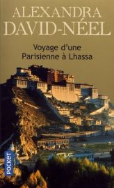 Pocket - Récit - Voyage d'une Parisienne à Lhassa - Alexandra David-Néel