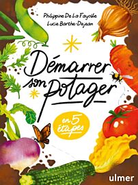 Editions Ulmer - Guide - Démarrer son potager