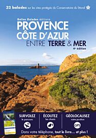Belles balades éditions - Guide de randonnées - La Provence et la Côte d'Azur entre terre et mer