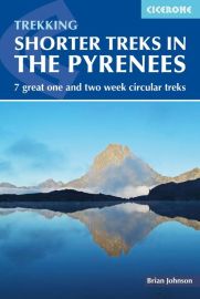 Cicerone - Guide de randonnées (en anglais) - Shorter treks in the Pyrénées (7 parcours de 4 à 12 jours de marche)