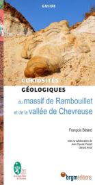 BRGM éditions - Guide - Curiosités géologiques du massif de Rambouillet et de la vallée de la Chevreuse