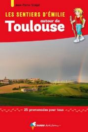 Rando Editions - Guide de randonnées - Emilie autour de Toulouse