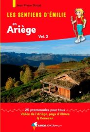 Rando Editions - Les Sentiers d'Emilie en Ariège (volume 2)