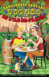 Rando Editions - Randonnées dans les vignes de l’Île de France