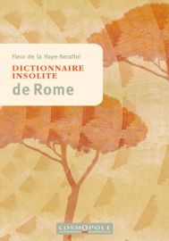 Editions Cosmopole - Guide - Dictionnaire insolite de Rome