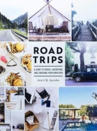 Roost Books Publishing - Guide en anglais - Road Trips, a guide to travel, adventure and choosing your own path