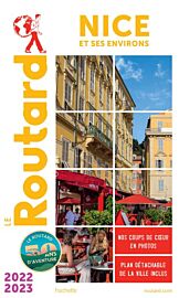 Hachette - Le Guide du Routard - Nice et ses environs - Edition 2022/2023