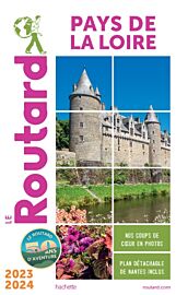 Hachette - Le Guide du Routard - Pays de la loire - Edition 2023/2024