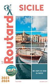 Hachette - Le Guide du Routard de la Sicile - Edition 2023