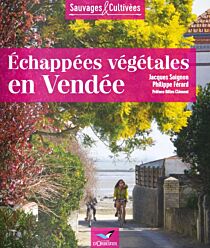 Editions d'Orbestier - Guide - Echappées végétales en Vendée