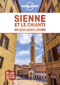 Lonely Planet - Guide - Sienne et le Chianti