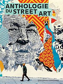 Editions Alternatives - Beau livre - Anthologie du Street Art (Magda Danysz)