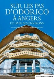 Editions Ouest-France - Sur les pas d'Odorico - A Angers et dans ses environs
