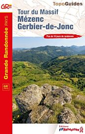 Topo-guide FFRandonnée - Réf.4302 - Tour du Massif Mézenc Gerbier-de-Jonc