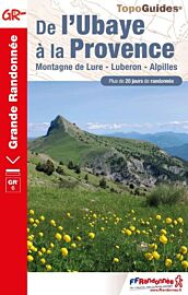 Topo-Guide FFRandonnée - Réf.601 - De l'Ubaye à la Provence (Montagne de Lure, Luberon, Alpilles)