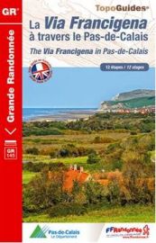 Topo-guide FFRandonnée - Réf. 1451 - La Via Francigena à travers le Pas de Calais - GR 145