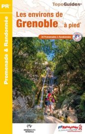 Topo-guide FFRandonnée - Réf. P381 - Les environs de Grenoble... à pied