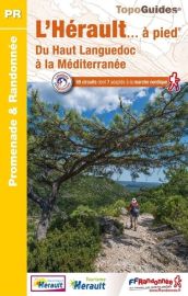 Topo-guide FFRandonnée - Réf.D034 - L'Hérault à pied - Du Haut-Languedoc à la méditerranée 