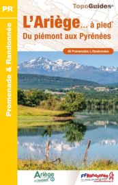 Topo-guide FFRandonnée - Ref. D009 - L'Ariège... à pied