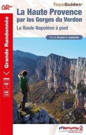 Topo-guide FFRandonnée - Réf.401 - La Haute Provence par les Gorges du Verdon - GR 4 (la route Napoléon à pied)