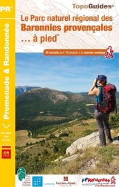 Topo-guide FFRandonnée - Réf.PN19 - Le Parc Naturel régional des Baronnies provençales à pied
