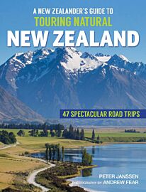 New Holland Publishers - Guide en anglais - A New Zealander's guide to Touring Natural New Zealand