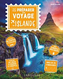 Editions Larousse - Guide - Tout pour préparer son voyage en Islande