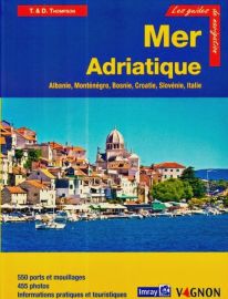Vagnon - Guide Imray - Grèce - Mer Adriatique (Albanie, Monténégro, Bosnie, Croatie, Slovénie, Italie)