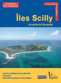 Vagnon - Guide Imray - Îles Scilly (Les perles de Cornouaille)