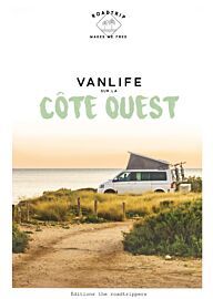 The Roadtrippers (auto-édition) - Guide - Vanlife sur la côte ouest