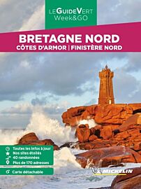 Michelin - Guide Vert - Week & Go - Bretagne nord (Côtes d'Armor, Finistère nord)