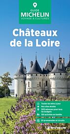 Michelin - Guide Vert - Châteaux de la Loire