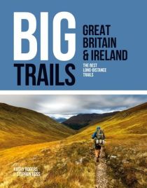 Vertebrate Publishing - Guide de Randonnée - Big Trails, Great Britain & Ireland 