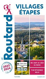 Hachette - Le Guide du Routard - Villages étapes 2023/2024