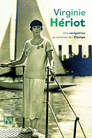 Editions Locus Solus - Livre (catalogue d'exposition) - Virginie Hériot. une navigatrice au sommet de l'Olympe