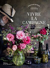 Editions La Martinière - Beau livre - Vivre la campagne (70 recettes gourmandes pour découvrir le Perche)