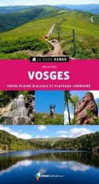 Rando Editions - Le Guide Rando - Vosges (Entre plateau lorrain et plaine d'Alsace)