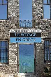 Editions Anarchasis - Récit - Le Voyage en Grèce