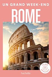 Hachette - Guide - Un Grand Week-End à Rome