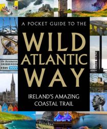Gill Books - Beau livre en anglais - A Pocket Guide to the Wild Atlantic Way