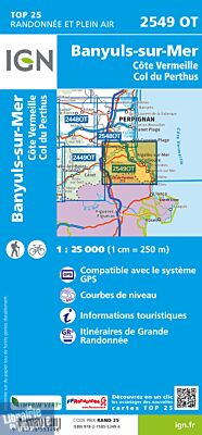 I.G.N - Carte au 1-25.000ème - TOP 25 - 2549 OT - Banyuls-sur-Mer - Côte Vermeille - Col du Perthus