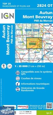I.G.N Carte au 1-25.000ème - TOP 25 - 2824 OT - Autun - Mont-Beuvray - PNR du Morvan