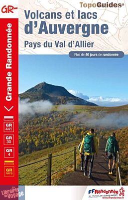 Topo-guide FFRandonnée - Réf.304 - Volcans et lacs d'Auvergne (et Pays du Val d'Allier)