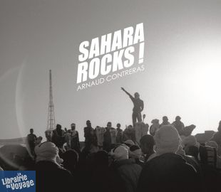 Éditions de Juillet - Beau livre - Sahara Rocks ! 