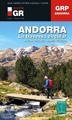 Editions Alpina - Guide et cartes de randonnées - Andorra, la traversa circular (Tour d'Andorre)