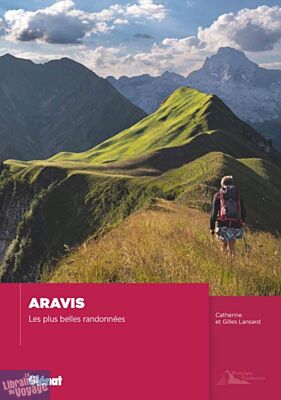 Editions Glénat - Guide de randonnées - Aravis, les plus belles randonnées