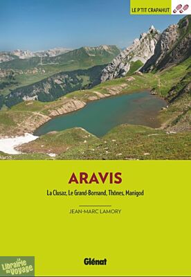 Glénat - Guide de randonnées - Le P'tit Crapahut - Aravis