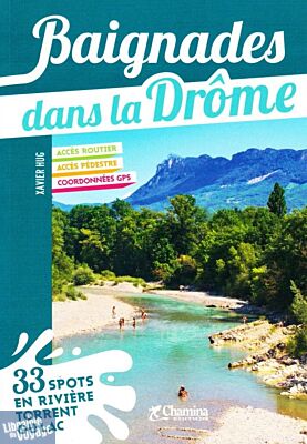 Editions Chamina - Guide - Baignades dans la Drôme