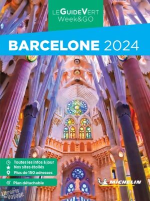 Michelin - Guide Vert Week-end - Barcelone (édition 2024)