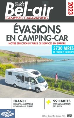 Regicamp - Le guide Bel-air - Evasions en camping-car - 2023